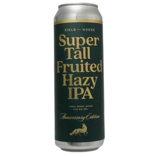 FIELD HOUSE SUPER TALL FRUITED HAZY IPA 568ML